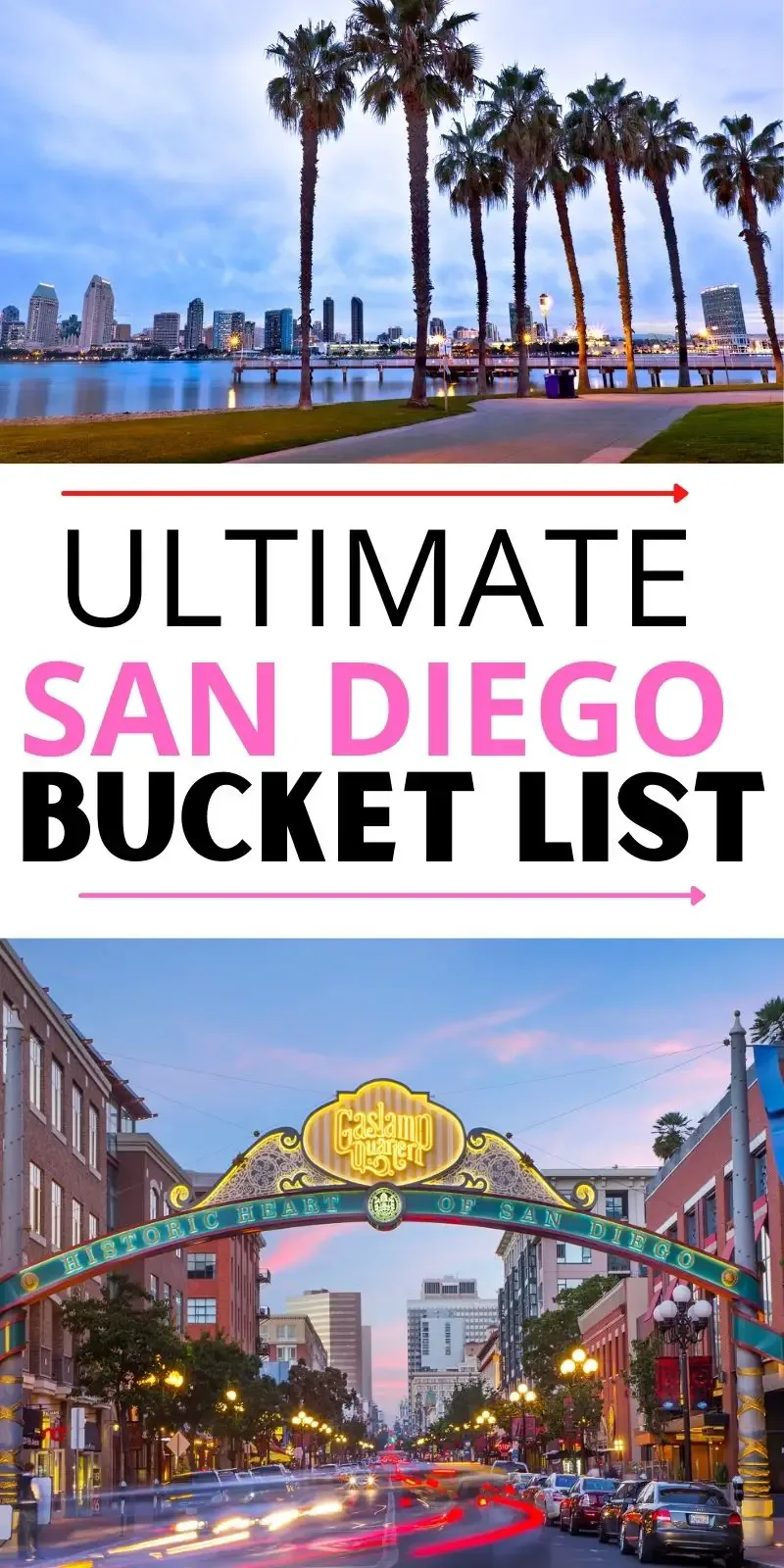 The ultimate San Diego Bucket List