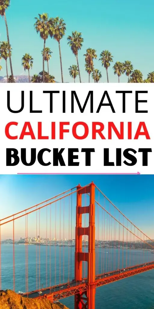 California bucket list ideas