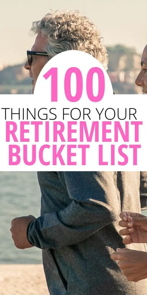 retirement bucket list