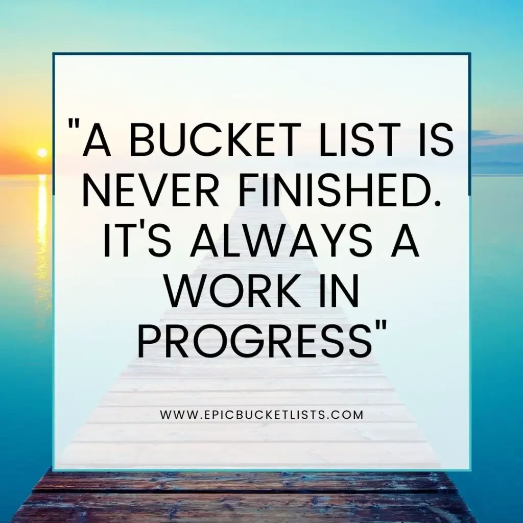 epic bucket list quotes