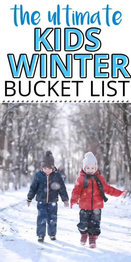 KIDS WINTER BUCKET LIST