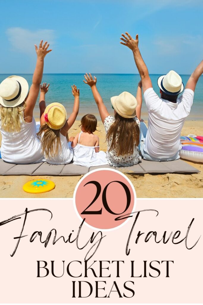 family travel bucket list