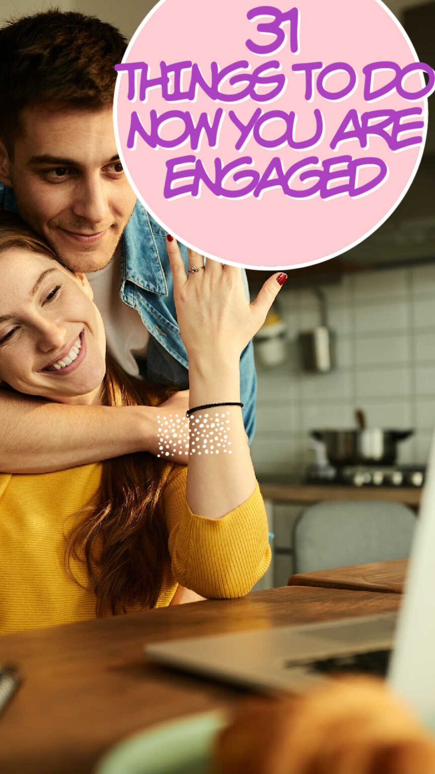 Engagement Bucket List (31 Fun Things To Do While Engaged)