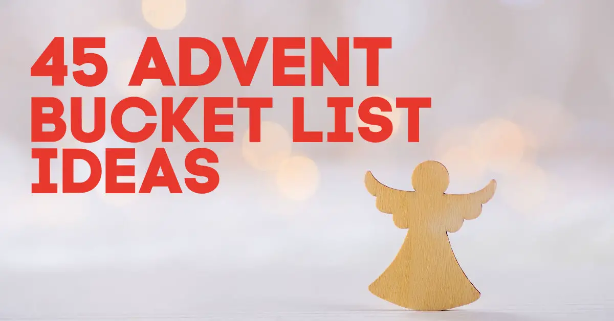 Advent bucket list ideas