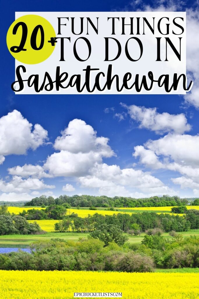 Saskatchewan bucket list